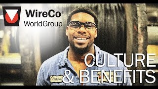 Company Culture and Benefits at WireCo!