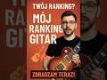 „Zdradzam Wam  Mój Ranking Gitar 🎸🔥 – A Jaki Jest Twój?”
