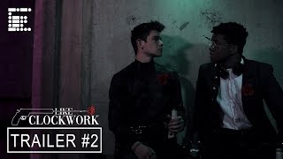 Like Clockwork (2019) | Official Extended Trailer [HD]