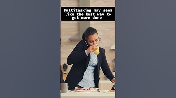 Multitasking reduces productivity by 40%