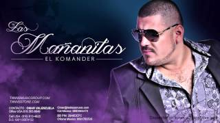 Video thumbnail of "El Komander - Las Mañanitas"