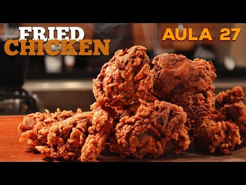 Aula 27 - Southern Fried Chicken (Frango Frito Americano) / Cansei de ser Chef