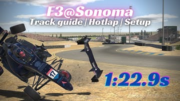 iRacing F3 Open Series 22S3 - SONOMA - Hot Lap + Setup + Track Guide