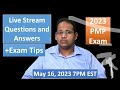 PMP 2023 Live Questions and Answers May 16, 2023 7PM EST