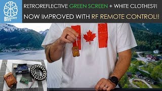 RetroReflective Green Screen Testing and RF Remote Control Update - Tutorial