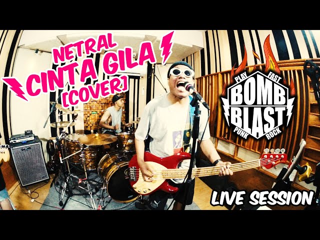 NETRAL - CINTA GILA [COVER] @ntrlofficialtv class=