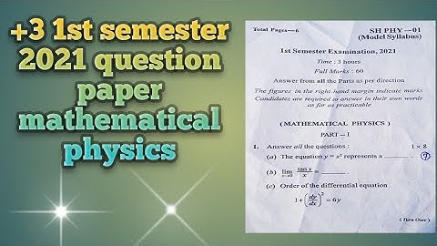 +3 1st semester 2021 question paper mathematical physics(core-1)