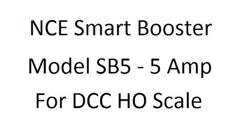 Adding  an NCE Smart Booster (5 Amp) to my Model Train Set