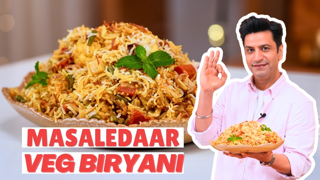Veg Dum Biryani | वेज  बिरयानी घर पे | Restaurant Style Biryani at Home | Kunal Kapur Recipes