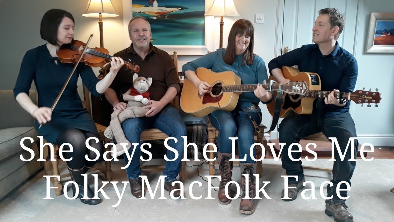She Says She Loves Me  Folky MacFolk Face  The Fox Sessions
