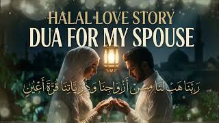 Dua for My Spouse 🤲 | Emotional Islamic Marriage Nasheed (Arabic English) | Bless Our Love Ya Allah screenshot 2