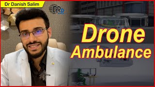 24: Drone Ambulance