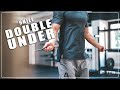 How to learn DOUBLE UNDERS | Step by Step TUTORIAL
