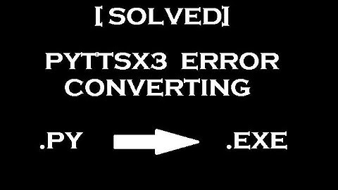 [Solved] pyttsx3 - no module found after converting .py to .exe