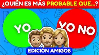 ¿Quién es más probable que...? 🤔 Edición Amigos Extremos | Lápiz Quiz ¿Quién es más probable que...? 🤔 Edición Amigos Extremos | Lápiz Quiz
