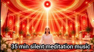 35 Min Silent Meditation Music | Deep Inner Peace | BK Style | No Talking