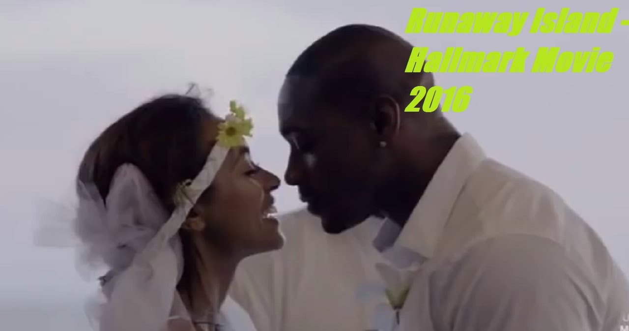 Runaway Island Hallmark Movie 2016 YouTube