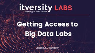 Getting Access to Big Data Labs
