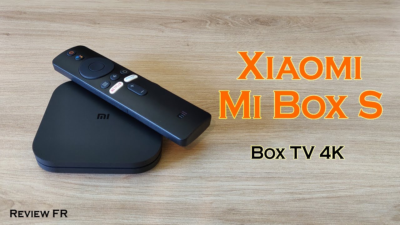 Review: Mi Box S (Box Tv 4K, HDR,) [FR] 