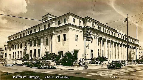 When Miami's Federal Building Was Downtown Miami's Post Office