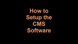 SeeStation DVR - How to Setup the CMS Software