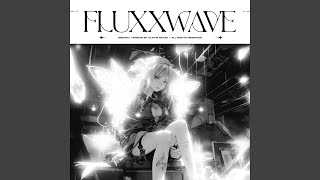 Fluxxwave (8D Audio)