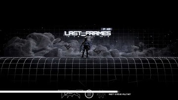 Last Frames 2 Retrospective by Or1on TRAILER [HD]