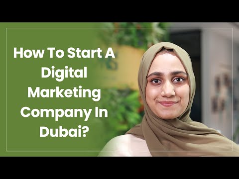 how-to-start-a-digital-marketing-company-in-dubai?