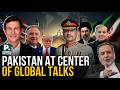 Pakistan at Center of Global Talks | Islamabad | Palwasha | Pakistan Connect