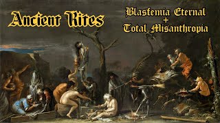 Ancient Rites - Blasfemia Eternal + Total Misanthropia (lyric video)