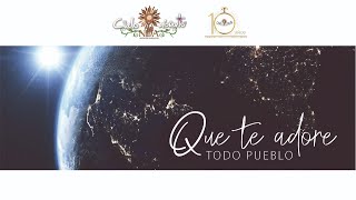 Cielo abierto- Que te adore todo pueblo (Ministerio Cielo abierto) - Música Católica chords