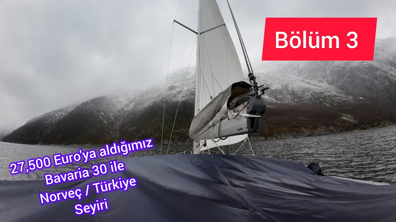Norveç / Türkiye Yelken Seyri Bölüm 3 #yelkeneğitimi #yelkenli #teknedeyaşam #yelken #sail#Norveç