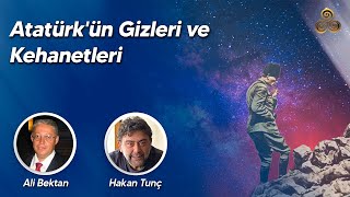 Atatürk'ün Gizleri ve Kehanetleri | Ali Bektan