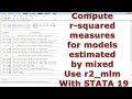 Compute r-squared measures for models estimated by mixed Use r2_mlm With STATA 19