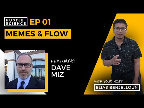 Ep. 01 Memes & Flow with Email Marketing Pro Dave Miz