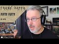 Classical Composer Reacts to FRANK ZAPPA: FIFTY-FIFTY | The Daily Doug Episode 670
