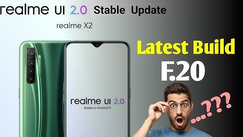realme X2 Android 11 Stable Update Rollout | F.20 | Realme UI 2.0 | Realme X2 New Update |  teach