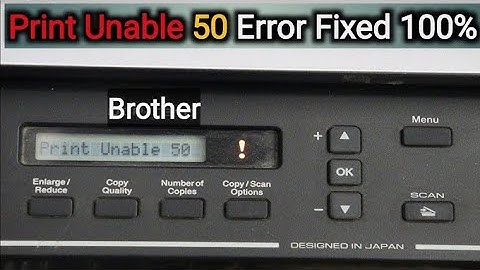 How to repair brother DCP T500 print Unable 50  error