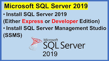 How to install SQL Server 2019 & SQL Server Management Studio (SSMS)