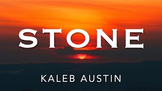 Vignette de la vidéo "Kaleb Austin - "Stone" - OFFICIAL LYRIC VIDEO"