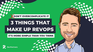 3 Things that Make Up Revenue Operations | RevOps w/ Matt Bolian