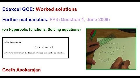 Edexcel AS/A-Level Maths Question FP3 June 2009 Q1 (on Hyperbolic functions, Solving equations)