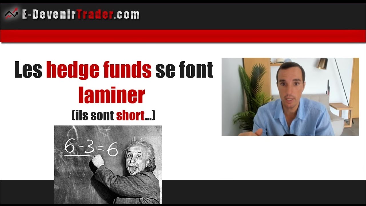 Les hedge funds se font laminer (ils sont shorts…)