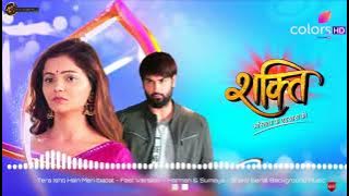 Shakti Serial-Tera Ishq Hai Meri Ibadat-Fast Version Heart Broken- Harman & Sumeya Background Music