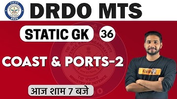 DRDO MTS/DP HEAD CONST. 2020 || Static GK || By Kuljeet Sir || Class 36 || Coast & Ports-2