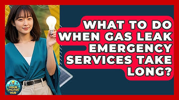 What To Do When Gas Leak Emergency Services Take Long? - Your Utilities Hub