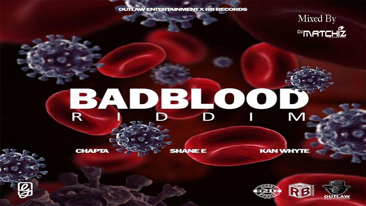 BAD BLOOD RIDDIM DANCEHALL MIX 2021| BEST OF DANCEHALL | FEAT. SHANE-E ...