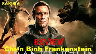 REVIEW PHIM CHIẾN BINH FRANKENSTEIN || I FRANKENSTEIN 2014 || SAKURA REVIEW