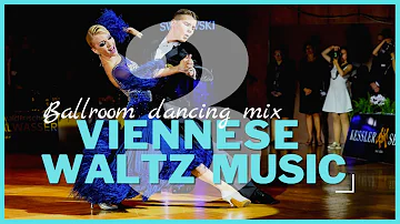 VIENNESE WALTZ MUSIC MIX vol.3 | Dancesport & Ballroom Dancing Music