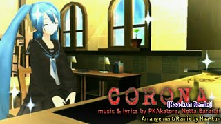 [+DL] [Project Diva Extend]『コロナ』Corona (Haakun Remix) [Edit PV]